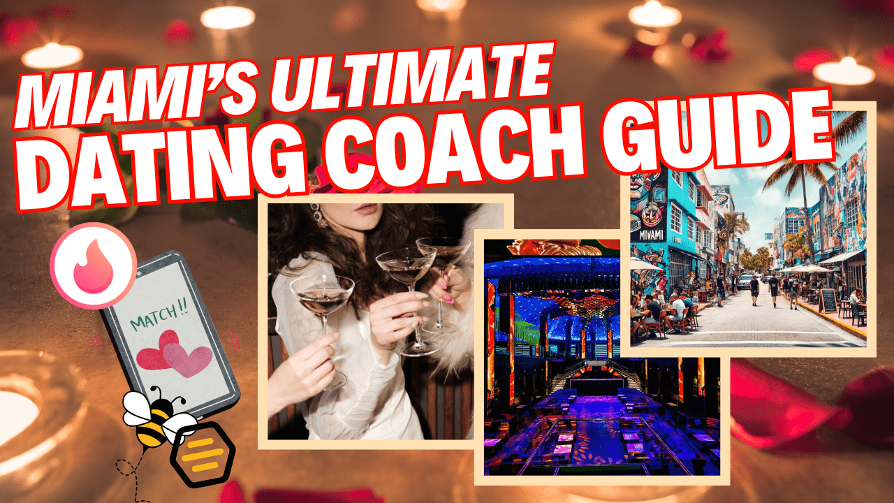 Miami Ultimate Dating Coach Guide